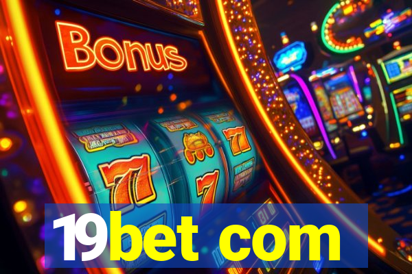 19bet com